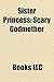 Sister Princess: Scary Godmother