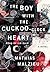 The Boy with the Cuckoo-Clock Heart