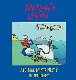 Sherman's Lagoon: Ate That, What's Next? (Sherman's Lagoon, #1)