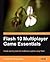 Flash 10 Multiplayer Game Essentials