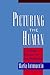 Picturing the Human by Maria Antonaccio Picturing the Human by Maria Antonaccio