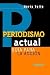Periodismo Actual: Guia Par...