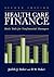 Healthcare Finance: Basic Tools for Non-Financial Managers