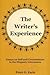 The Writer's Experience: Essays on Self And Circumstance in the Hispanic Literatures