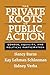 The Private Roots of Public Action: Gender, Equality, and Political Participation