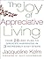 The Joy of Appreciative Living: Your 28-Day Plan to Greater Happiness in 3 Incredibly Easy Steps