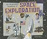 An Illustrated Timeline of Space Exploration (Visual Timelines in History)