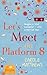 Let's Meet on Platform Eight by Carole Matthews