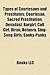 Types of Courtesans and Prostitutes: Courtesan, Sacred Prostitution, Devadasi, Bargirl, Call Girl, Oiran, Hetaera, Sing-Song Girls, Sanky-Panky