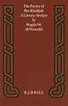 The Poetry of Ibn Khafājah: A Literary Analysis (Studies in Arabic Literature, 16) The Poetry of Ibn Khafājah: A Literary Analysis (Studies in Arabic Literature, 16)