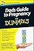Dad's Guide to Pregnancy for Dummies