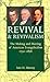 Revival and Revivalism