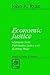 Economic Justice by John Augustine Ryan Economic Justice by John Augustine Ryan