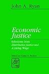 Economic Justice: Selections from Distributive Justice and a Living Wage (Library of Theological Ethics)