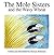 The Mole Sisters and Wavy Wheat by Roslyn Schwartz