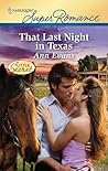 That Last Night in Texas by Ann Evans That Last Night in Texas by Ann Evans