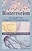 Bioterrorism: A Guide for H...