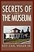 Secrets of the Museum