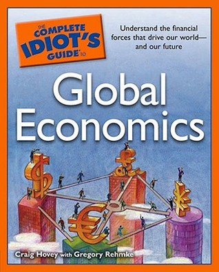 The Complete Idiot's Guide to Global Economics (Paperback)