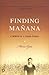 Finding Manana: A Memoir of...