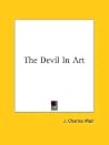 The Devil In Art The Devil In Art