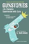 Gunstories: Life-...