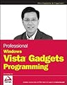 Professional Windows Vista Gadgets Programming Professional Windows Vista Gadgets Programming