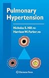 Pulmonary Hypertension (Contemporary Cardiology) Pulmonary Hypertension (Contemporary Cardiology)