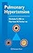 Pulmonary Hypertension (Contemporary Cardiology)