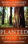 Planted: Finding Your Place in the Church Today