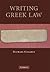 Writing Greek Law by Michael Gagarin