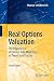 Real Options Valuation