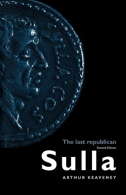 Sulla: The Last Republican (Paperback)