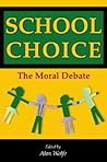 School Choice: The Moral Debate