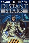 Distant Stars by Samuel R. Delany