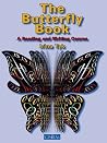 The Butterfly Book: A Reading and Writing Course The Butterfly Book: A Reading and Writing Course