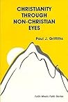 Christianity Through Non-Christian Eyes (Faith Meets Faith Series) Christianity Through Non-Christian Eyes (Faith Meets Faith Series)