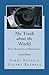 The Truth about the World by James Rachels