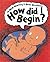 One Shot : How Did I Begin?