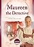 Maureen the Detective: The ...