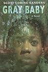 Gray Baby by Scott Loring Sanders