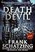 Death and the Devil by Frank Schätzing
