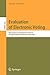 Evaluation of Electronic Voting: Requirements and Evaluation Procedures to Support Responsible Election Authorities (Lecture Notes in Business Information Processing, 30)