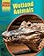 Wetland Animals (Saving Wildlife)