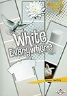 White Everywhere (Lightning Bolt Books)