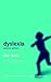 Dyslexia and Other Learning Difficulties: The Facts (The Facts Series)