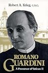 Romano Guardini: A Precursor of Vatican II