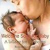 Welcome Song for Baby: A Lullaby for Newborns Welcome Song for Baby: A Lullaby for Newborns