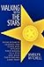 Walking with the Stars by Marilyn Mitchell