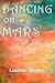 Dancing on Mars